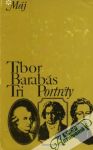 Barabás Tibor - Tri portréty