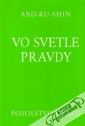 Obal knihy Ve svetlě pravdy (poselství grálu)