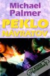Palmer Michael - Peklo návratov