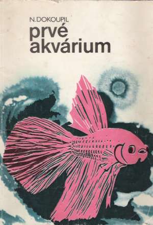 Obal knihy Prvé akvárium