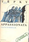 Mihálik Vojtech - Tŕpky,  Appassionata