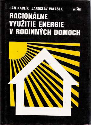 Obal knihy Racionálne využitie energie v rodinných domoch