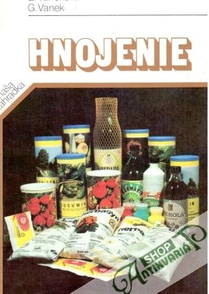 Hnojenie - Vaneková Z., Vanek G.