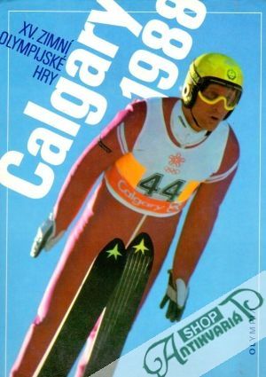 Obal knihy Calgary 1988 (XV. zimné olympijské hry)