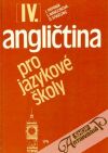 Peprník J., Nangonová S. a kolektív - Angličtina pro jazykové školy IV.