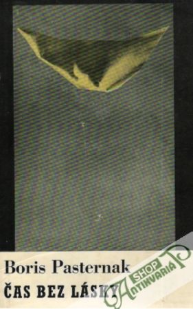 Čas bez lásky - Pasternak Boris