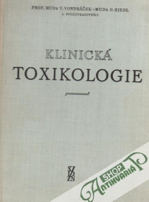 Klinická toxikologie - Vondráček V., Riedl O.