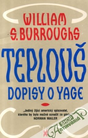 Teplouš, Dopisy o Yage - Burroughs William S.