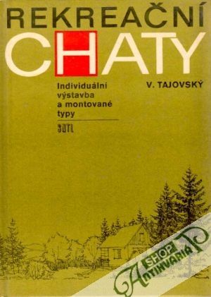Rekreační chaty - Tajovský Václav