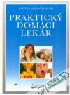 kolektív autorov - Praktický domáci lekár