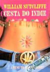 Sutcliffe William - Cesta do Indie