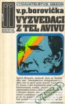 Borovička Václav Pavel - Vyzvedači z Tel Avivu