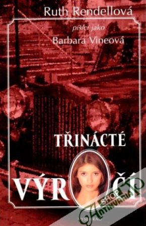 Třinácté výročí - Rundellová Ruth