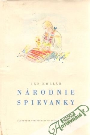 Národnie spievanky (I. - II.) - Kollár Ján