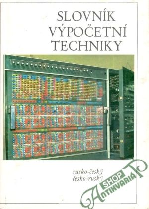 Slovník výpočetní techniky (rusko-český a česko-ruský) - Kepka M., Vaicová V.