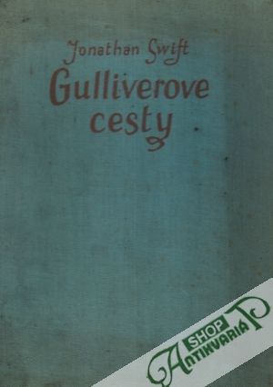 Gulliverove cesty - Swift Jonathan