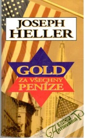Gold za všechny peníze - Heller Joseph
