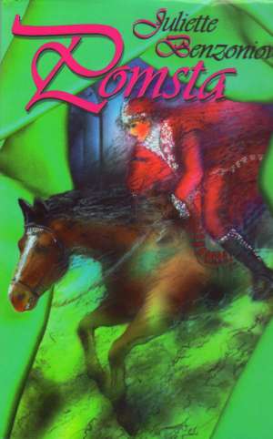 Pomsta - Benzoniová Juliette