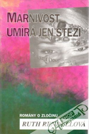 Marnivost umírá jen stěží - Rendellová Ruth