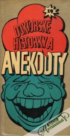 Doktorské historky a anekdoty - Kolektív autorov