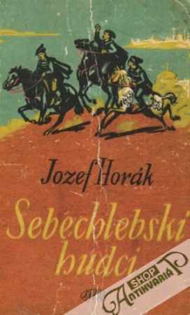 Sebechlebskí hudci - Horák Jozef