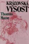 Mann Thomas - Kráľovská výsosť