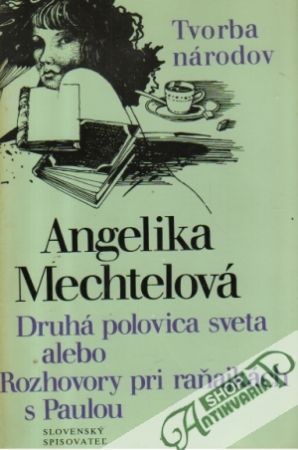 Obal knihy Druhá polovica sveta alebo Rozhovory pri raňajkách s Paulou