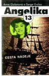 Golonová Anne a Serge - Angelika 13. - Cesta nádeje