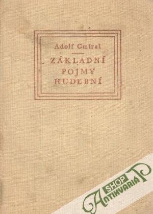 Základní pojmy hudební - Cmíral Adolf