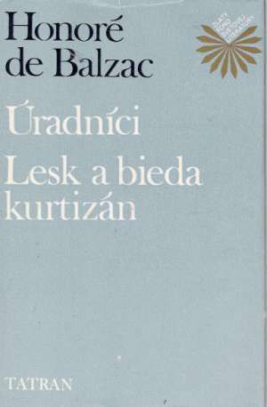 Obal knihy Úradníci, Lesk a bieda kurtizán