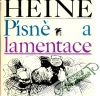 Heine Heinrich - Písně a lamentace