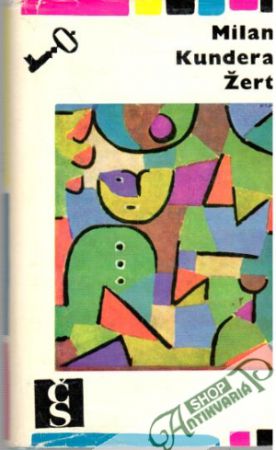 Žert - Kundera Milan