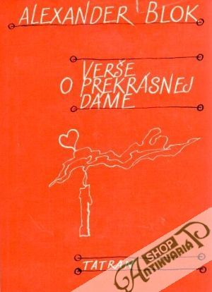 Verše o prekrásnej dáme - Blok Alexander