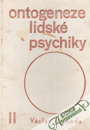Ontogeneze lidské psychiky II. - Příhoda Václav