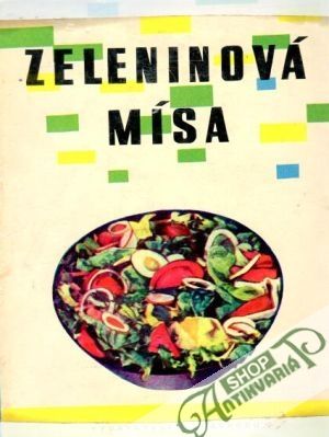 Zeleninová mísa - kolektiv autorov
