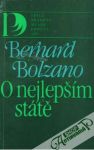Bolzano Bernard - O nejlepším státě