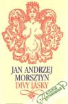 Morsztyn Jan Andrzej - Divy lásky