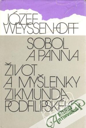 Obal knihy Sobol a panna, Život a myšlenky Zikmunda Podfilipského
