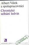 Válek Albert a kolektív - Chronické selhání ledvin