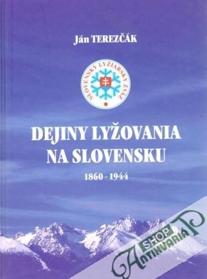 Obal knihy Dejiny lyžovania na Slovensku (1860-1944)