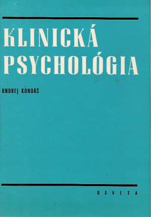 Klinická psychológia - Kondáš Ondrej