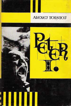 Peter I. (I. - II.) - Tolstoj Alexej