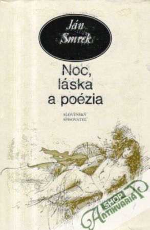 Noc, láska a poézia - Smrek Ján