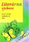 Petríková D., Trutz R. - Literárna výchova 8.