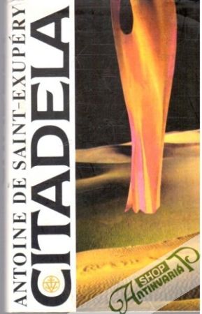 Citadela - Exupéry Antoine de Saint