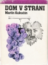 Kukučín Martin - Dom v stráni