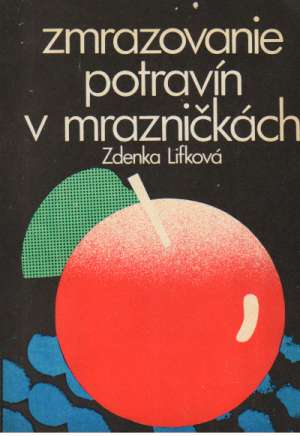 Obal knihy Zmrazovanie potravín v mrazničkách