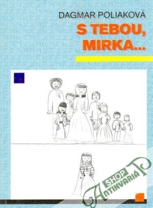Obal knihy S tebou Mirka...
