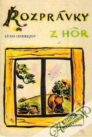 Rozprávky z hôr - Ondrejov Ľudo