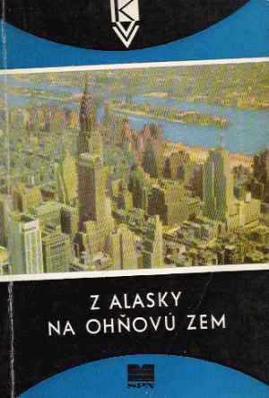 Obal knihy Z Alasky na ohňovú zem